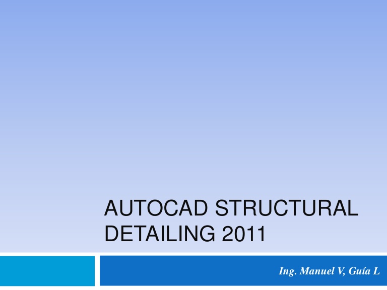 Autodesk Autocad Structural Detailing 2011 Keygen